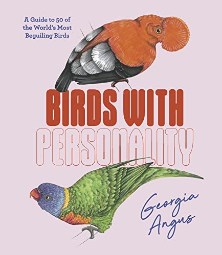 Birds with Personality: A Guide to 50 of the World's Most Beguiling Birds (Hardy Grant Explore)
Birds with Personality: A Guide to 50 of the World's Most Beguiling Birds (Hardy Grant Explore)