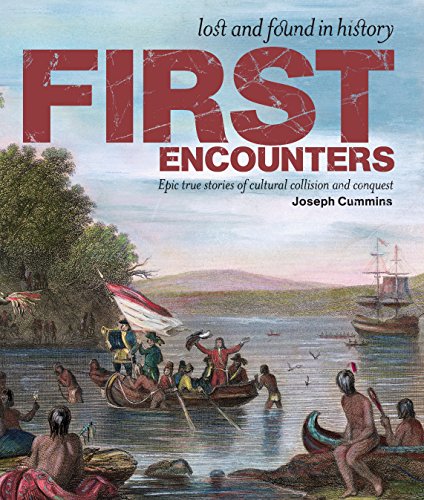 First Encounters: Lost and Found in History