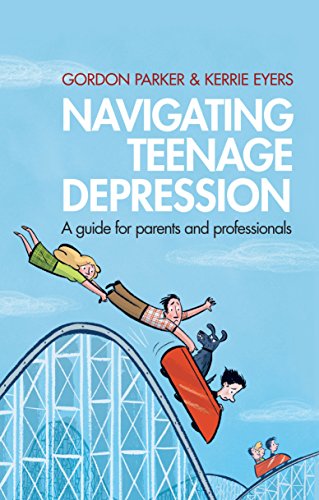 Navigating Teenage Depression: A Guide for Parents and Professionals.