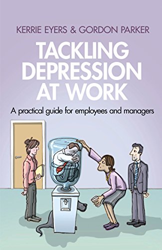 Tackling Depression at Work: A Practical Guide for Employees and Managers.