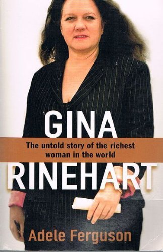 Gina: The Untold Story Of The Richest Woman In The World