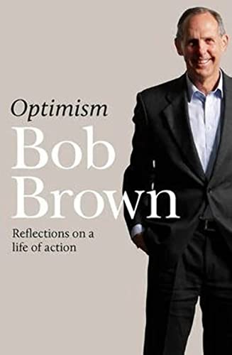 Optimism: Reflections on a Life of Action (Signed)