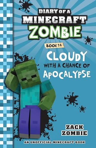 Diary of a Minecraft Zombie: Cloudy with a Chance of Apocalypse #14
