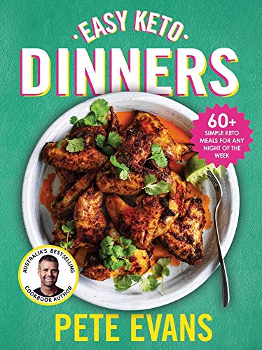 Easy Keto Dinners 60 simple keto meals for any night of the week