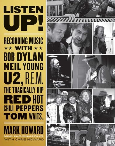 Listen Up! : Recording Music With Bob Dylan, Neil Young, U2, R.E.M., the Tragically Hip, Red Hot Chili Peppers, Tom Waits.
Listen Up! : Recording Music With Bob Dylan, Neil Young, U2, R.E.M., the Tragically Hip, Red Hot Chili Peppers, Tom Waits.
