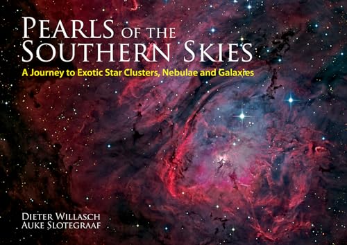 Pearls of the Southern Skies: A Journey to Exotic Star Clusters, Nebulae and Galaxies