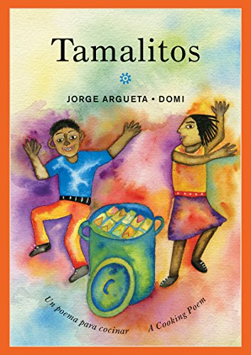 Tamalitos: Un poema para cocinar / A Cooking Poem (Bilingual Cooking Poems)