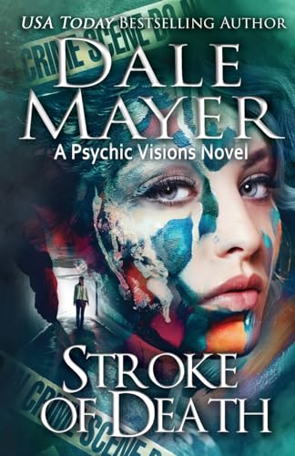 Stroke of Death: A Psychic Visions Novel (Paperback or Softback)