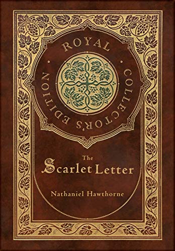 The Scarlet Letter (Royal Collector's Edition) (Case Laminate Hardcover with Jacket)
The Scarlet Letter (Royal Collector's Edition) (Case Laminate Hardcover with Jacket)
