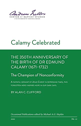 Calamy Celebrated: The Champion of Nonconformity (Paperback)