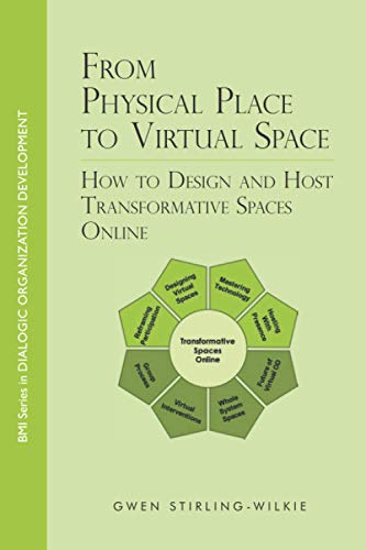 From Physical Place to Virtual Space: How to Design and Host Transformative Spaces Online
From Physical Place to Virtual Space: How to Design and Host Transformative Spaces Online