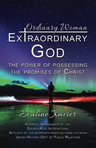 Ordinary Woman, Extraordinary God: The Power of Possessing the Promises of Christ
Ordinary Woman, Extraordinary God: The Power of Possessing the Promises of Christ