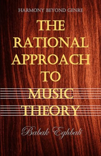 The Rational Approach to Music Theory