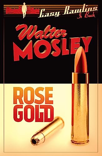 Rose Gold (Easy Rawlins 14)
