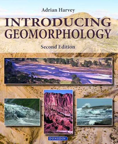 Introducing Geomorphology: A Guide to Landforms and Processes (Introducing Earth and Environmental Sciences)
Introducing Geomorphology: A Guide to Landforms and Processes (Introducing Earth and Environmental Sciences)