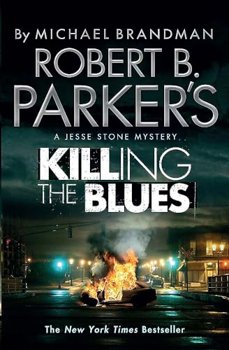 Robert B. Parker's Killing the Blues: A Jesse Stone Novel