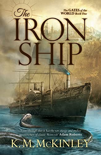 The Iron Ship (1) (The Gates of the World)