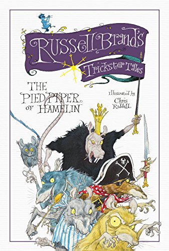 THE PIED PIPER OF HAMELIN - RUSSELL BRAND'S TRICKSTER TALES - SIGNED FIRST EDITION FIRST PRINTING.