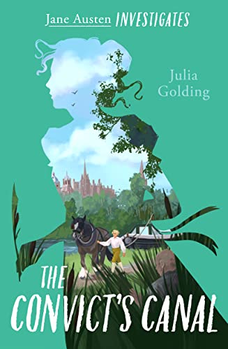 Jane Austen Investigates : The Convict's Canal