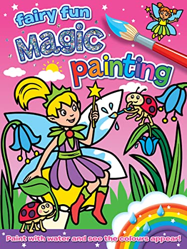 Magic Painting Fairy Fun : Fun for 3 and Up, Without the Mess