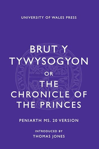 Brut Y Tywysogyon or the Chronicle of the Princes : Peniarth Ms. 20 Version