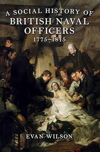 Social History of British Naval Officers 1775-1815