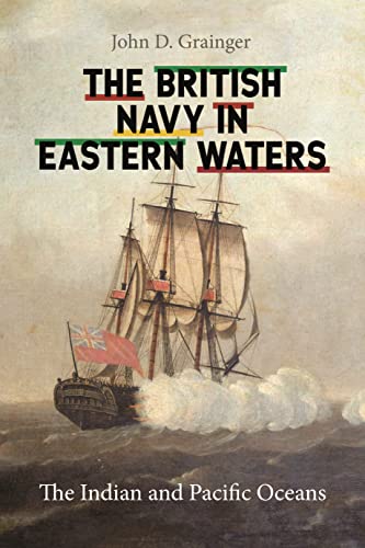 British Navy in Eastern Waters : The Indian and Pacific Oceans