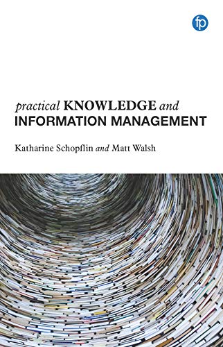 Practical Knowledge and Information Management (Paperback)