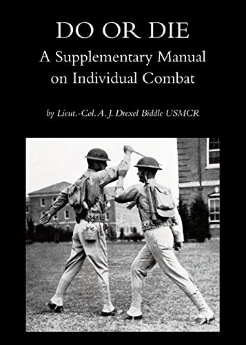 DO OR DIE: A Supplementary Manual on Individual Combat