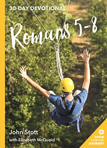 Romans 5-8 (Food for the Journey Keswick Devotionals)