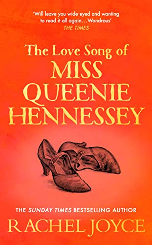 The Love Song of Miss Queenie Hennessy : Or the letter that was never sent to Harold Fry