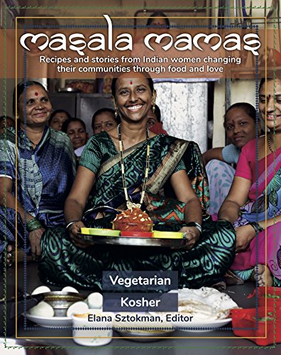 Masala Mamas: Recipes and stories from Indian women changing their communities through food and love
Masala Mamas: Recipes and stories from Indian women changing their communities through food and love