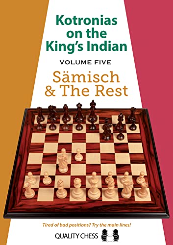 Kotronias on the King's Indian: Saemisch & the Rest (Volume 5)
