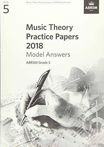 Music Theory Practice Papers 2018 Model Answers G5 : Grade 5
