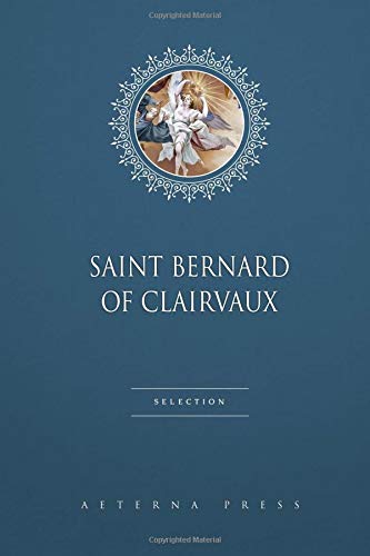 Saint Bernard of Clairvaux Selection: 4 Books