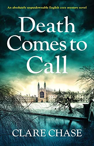 Death Comes to Call: An absolutely unputdownable English cozy mystery novel
Death Comes to Call: An absolutely unputdownable English cozy mystery novel
