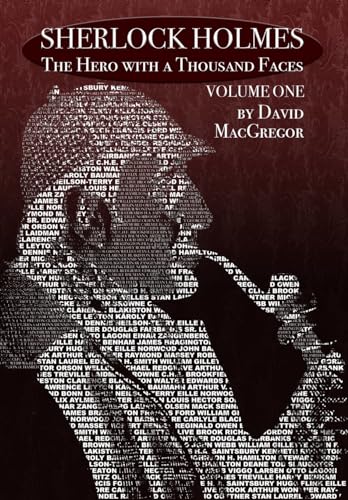 Sherlock Holmes : The Hero with a Thousand Faces - Volume 1