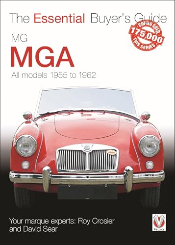 MG MGA: All Models 1955 to 1962 (The Essential Buyer's Guide)
