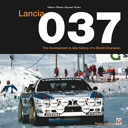 Lancia : The Development and Rally History of a World Champion