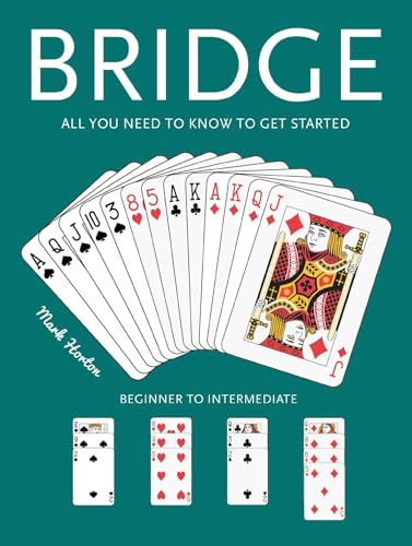 Bridge : All You Need To Get Started Beginner to Intermediate