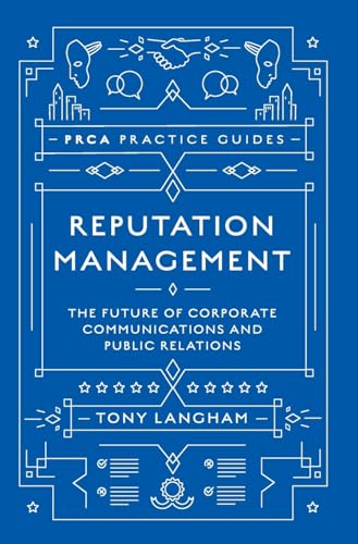 Reputation Management (PRCA Practice Guides)