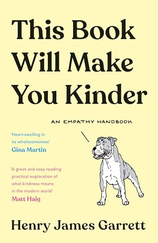 This Book Will Make You Kinder: An Empathy Handbook (Paperback)