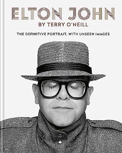 Elton John by Terry O'Neill: The definitive portrait with unseen images
Elton John by Terry O'Neill: The definitive portrait with unseen images