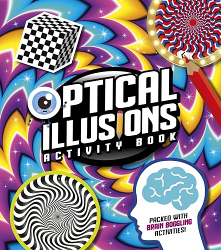 Optical Illusions Activity Book: Packed with Brain-Boggling Activities!
Optical Illusions Activity Book: Packed with Brain-Boggling Activities!