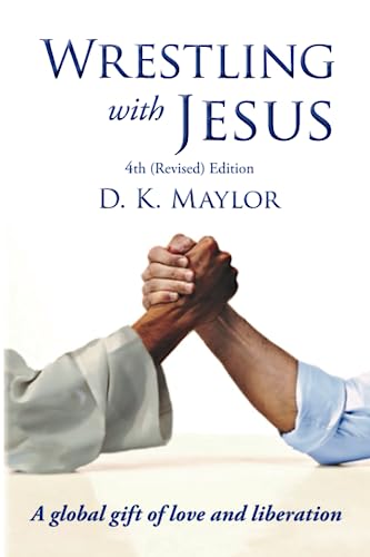 Wrestling with Jesus: A Global Gift of Love and Liberation Paperback