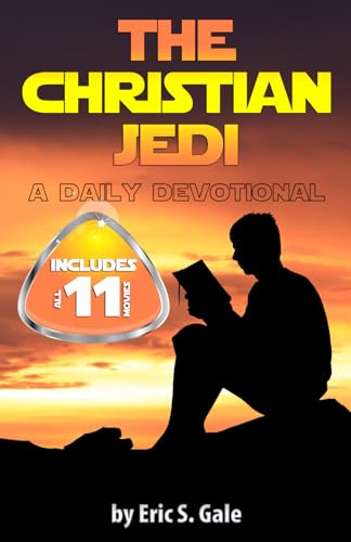 The Christian Jedi: A Daily Devotional