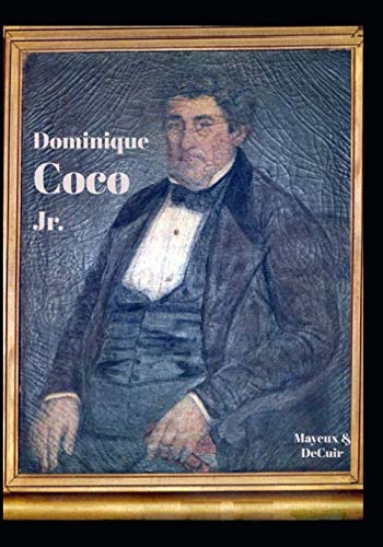 Dominique Coco, Jr.: His fame, his fortune, his family