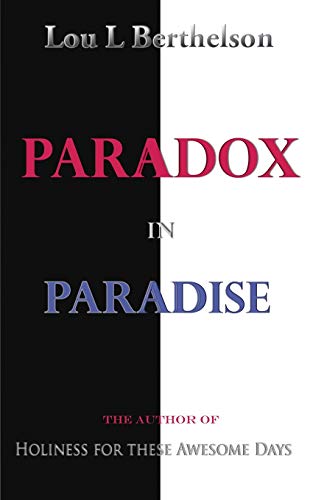 Paradox in Paradise