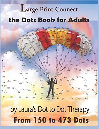 Large Print Connect the Dot Book for Adults from 150 to 473 Dots