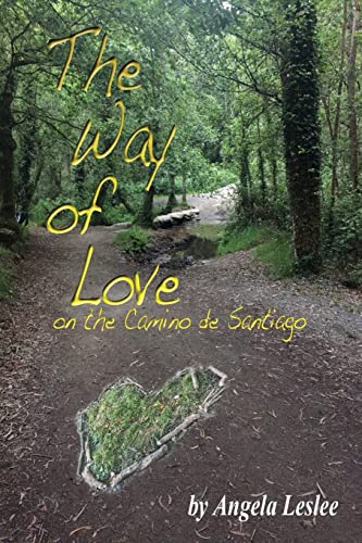 The Way of Love: On the Camino de Santiago (Memoir series)